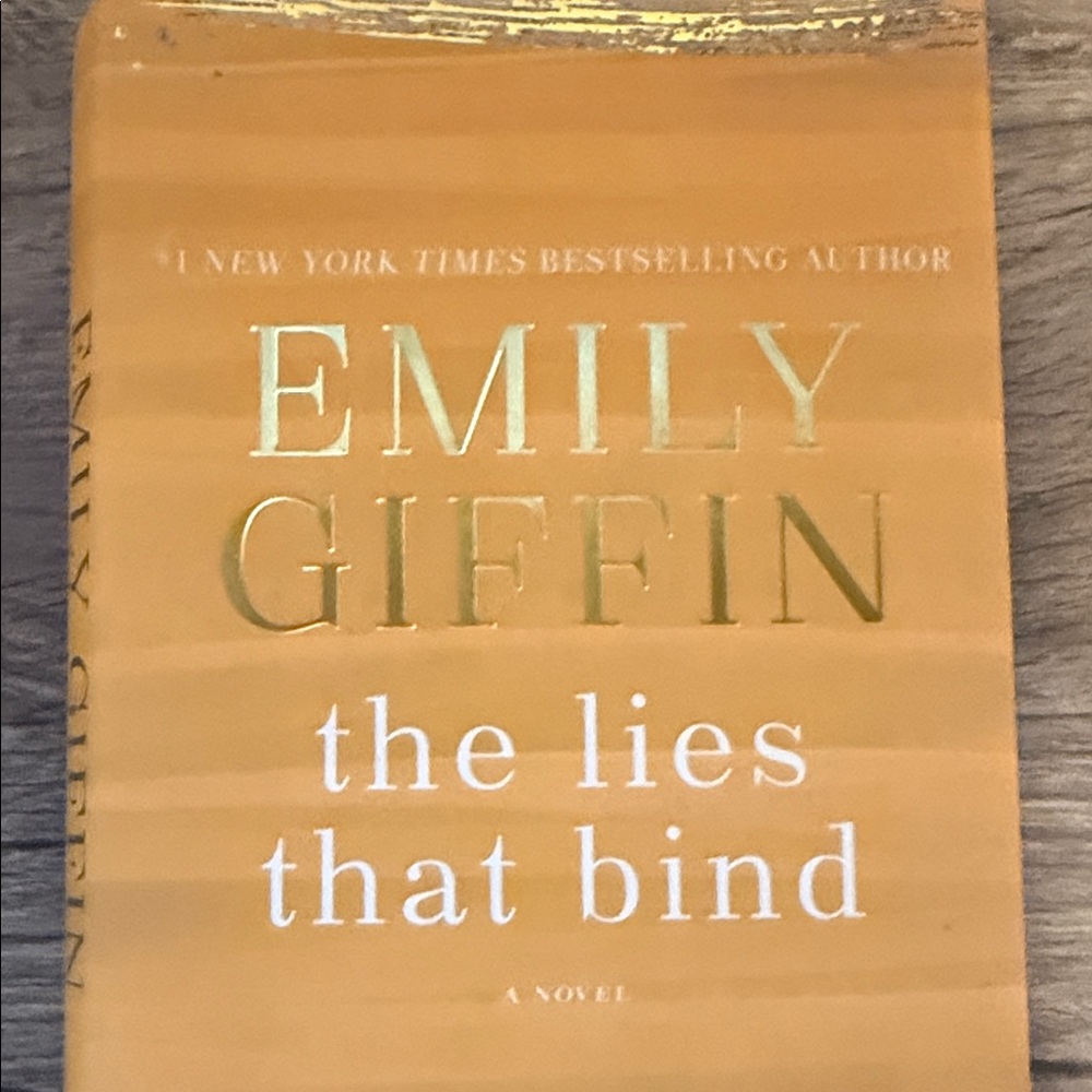 Emily Giffin 'The‎ Lies That Bind' Hardcover Book